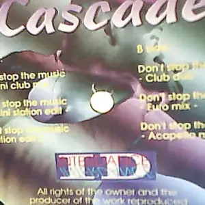 Cascade (5) – Don't Stop The Music
