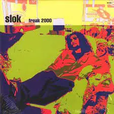 Slok – Freak 2000