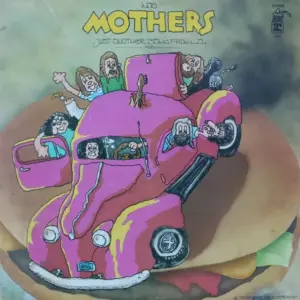Mothers, The – Just Another Band From L.A.