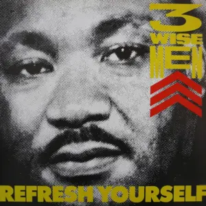 Three Wize Men – Refresh Yourself