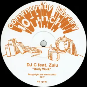 DJ C Feat. Zulu (2) – Body Work