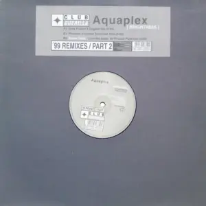 Aquaplex – Brightness ('99 Remixes / Part 2)