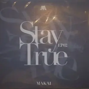 Makai (2) – Stay True EP02
