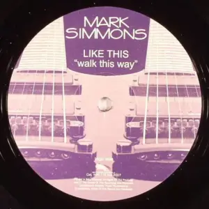 Mark Simmons – Like This "Walk This Way"