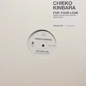 Chieko Kinbara – For Your Love