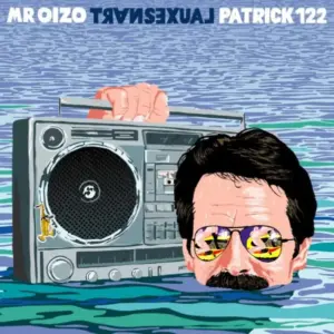 Mr. Oizo – Transexual / Patrick122