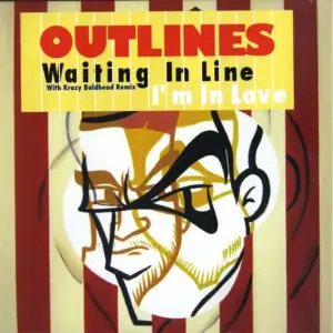 Outlines – Waiting In Line / I'm In Love