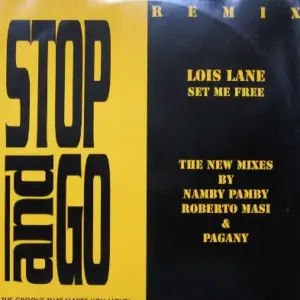 Lois Lane – Set Me Free (Remix)