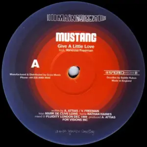 Mustang Feat. Vanessa Freeman – Give A Little Love