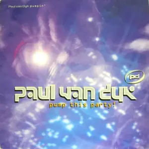 Paul van Dyk – Pump This Party / Pumpin'