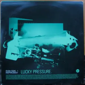Roni Size / Reprazent – Lucky Pressure