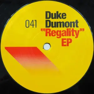Duke Dumont – Regality EP