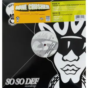 Bone Crusher (2) – Never Scared (The Takeover Remix) / Back Up