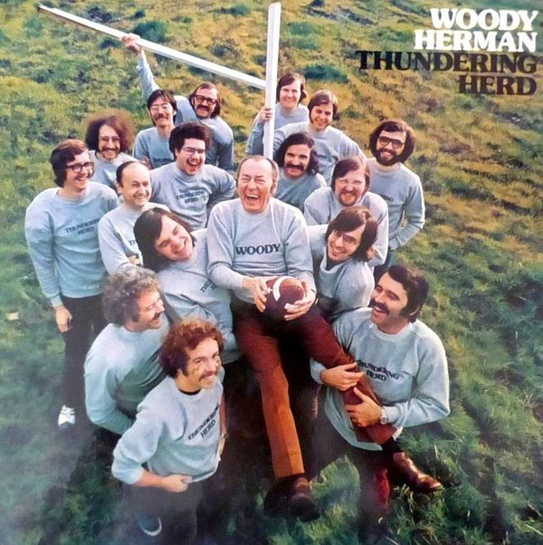 Woody Herman And The Thundering Herd