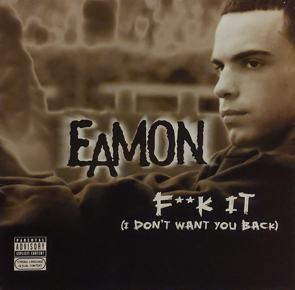 F**k It (I Don't Want You Back)