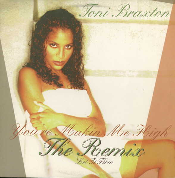 You're Makin Me High (Remix) / Let It Flow