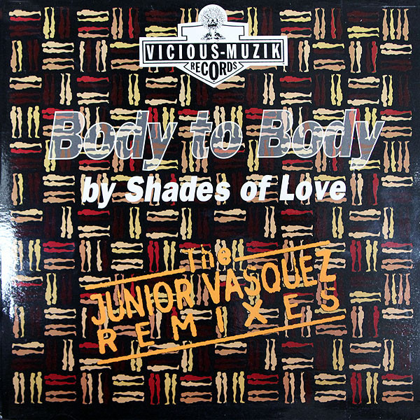 Body To Body (Keep In Touch) (The Junior Vasquez Remixes)