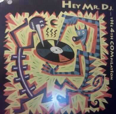 Hey Mr. D.J....The 4th Compilation
