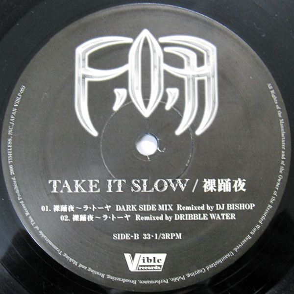 Take It Slow / 裸踊夜〜ラ・トーヤ
