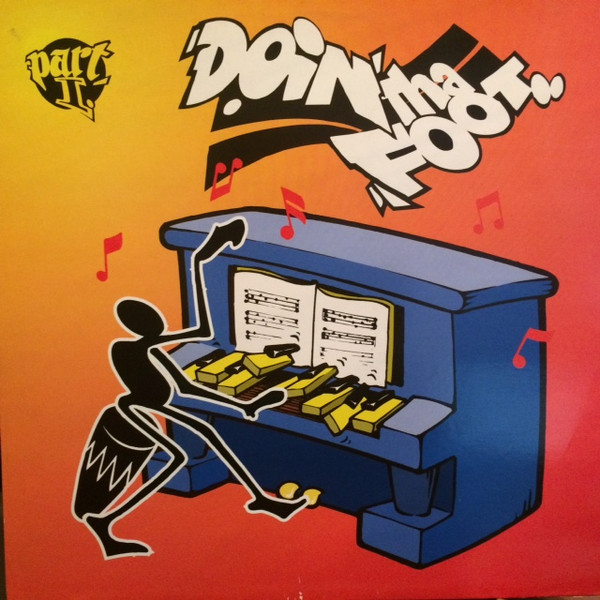 Doin' Tha Foot - Part 1