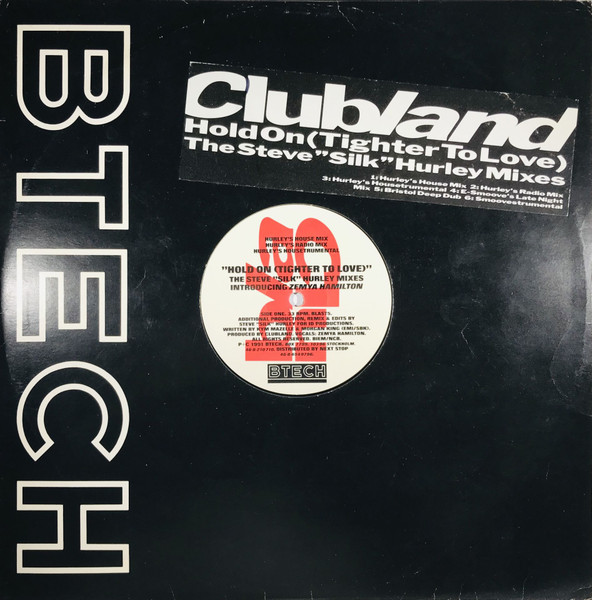 Hold On (Tighter To Love) (The Steve "Silk" Hurley Mixes)