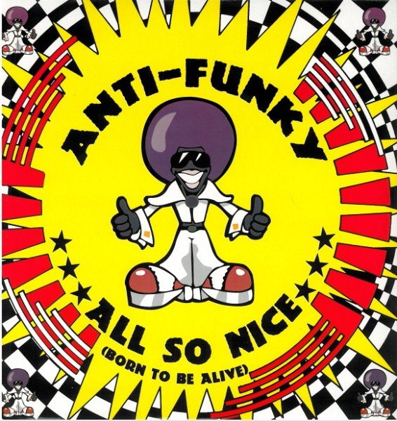 All So Nice (Born To Be Alive)