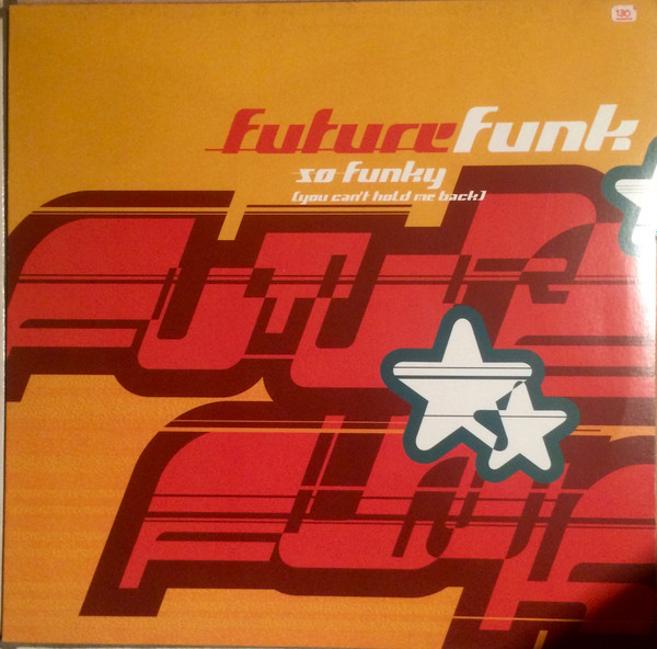 So Funky (You Can't Hold Me Back)