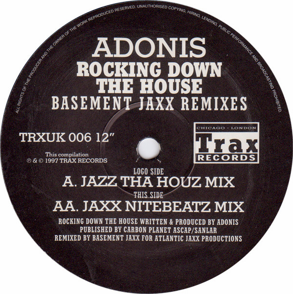 Rocking Down The House (Basement Jaxx Remixes)
