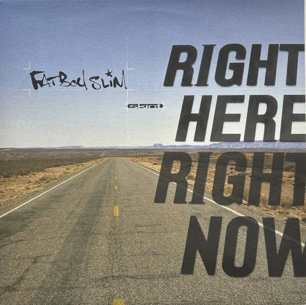 Right Here, Right Now