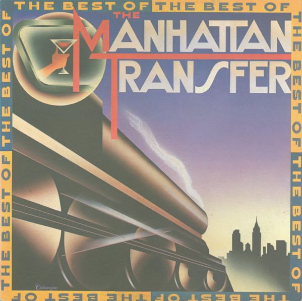 The Best Of The Manhattan Transfer