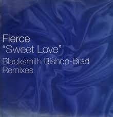 Sweet Love (Blacksmith Bishop-Brad Remixes)