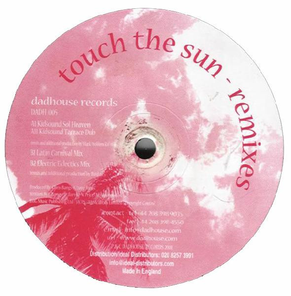 Touch The Sun (Remixes)