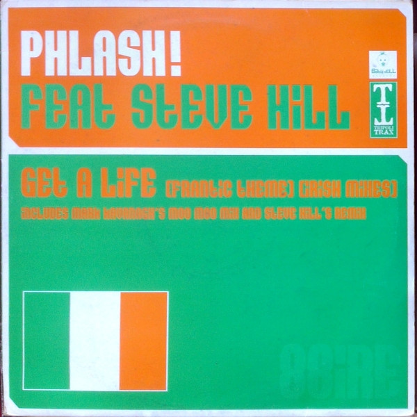 Get A Life (Frantic Theme) (Irish Mixes)