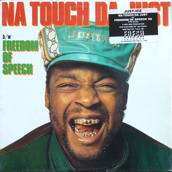 Na Touch Da Just / Freedom Of Speech '88