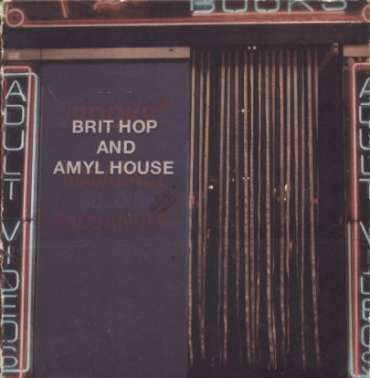 Brit Hop & Amyl House