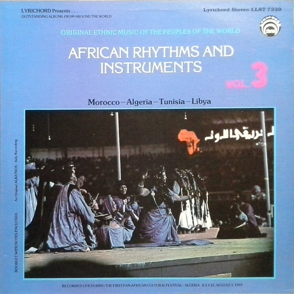 African Rhythms And Instruments Vol. 3: Morocco - Algeria - Tunisia - Libya