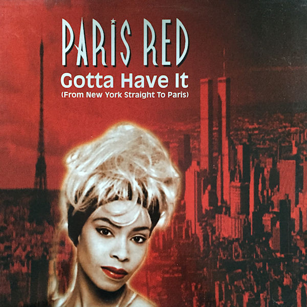 Gotta Have It (From New York Straight To Paris)