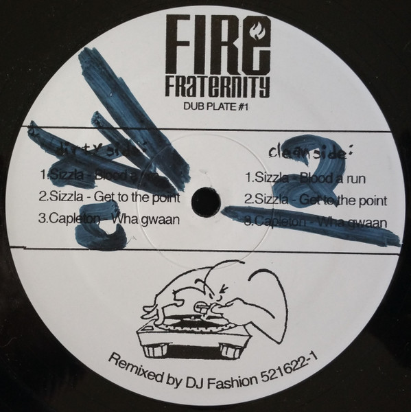 Fire Fraternity Dub Plate # 1