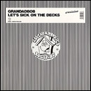Let's Sick On The Decks