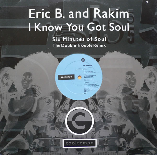 I Know You Got Soul (Six Minutes Of Soul) (The Double Trouble Remix)