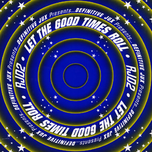 Let The Good Times Roll