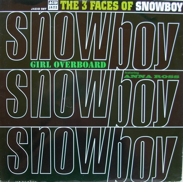 The 3 Faces Of Snowboy - Girl Overboard