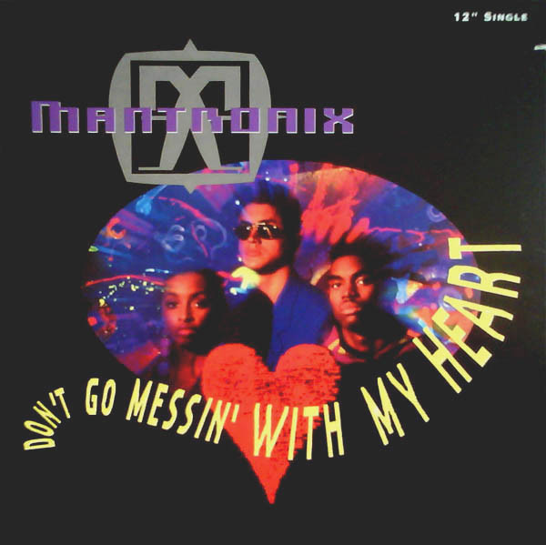 Don't Go Messin' With My Heart