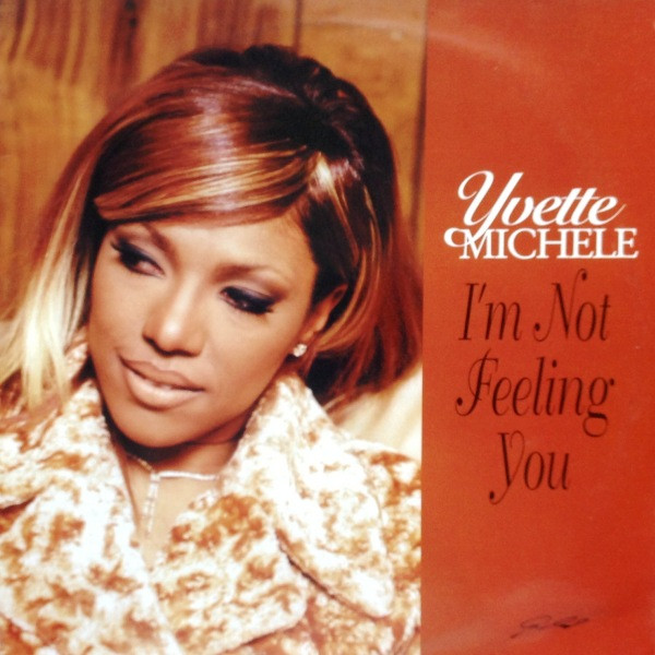 I'm Not Feeling You